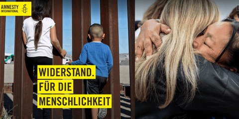 Amnesty International ruft zu Widerstand und Solidarität auf Amnesty International ruft zu Widerstand und Solidarität auf