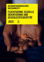 Cover  Informationsbroschüre: Fluchtgrund: Sexuelle Orientierung und Geschlechtsidentität