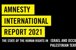 Länderbericht Israel und besetzte palästinensische Gebiete