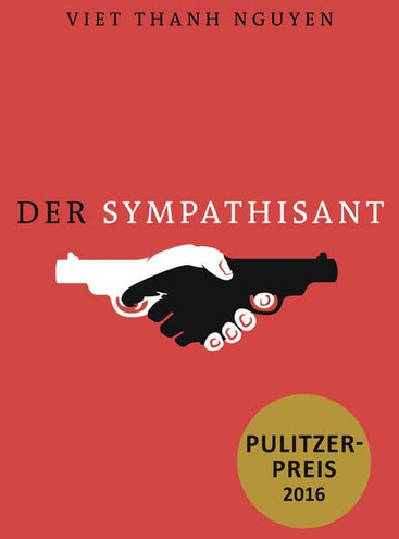 Viet Thanh Nguyen: Der Sympathisant.