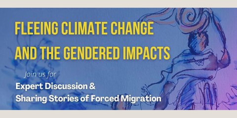 Fleeing Climate Change and the Gendered Impacts