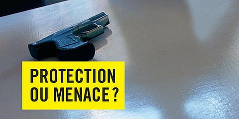 Une arme à la maison?