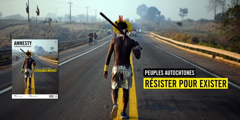 Peuples autochtones: résister pour exister